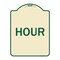 Signmission Designer Series Sign-Hour, Tan & Green Heavy-Gauge Aluminum Sign, 24" x 18", TG-1824-23898 A-DES-TG-1824-23898 - alternate 1